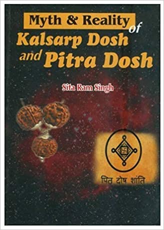 Myth & Reality of Kalsarp Dosh and Pitra Dosh By Alpha Publication