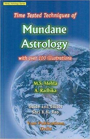 Time Tested Techniques of Mundane Astrology By K.N.RAO