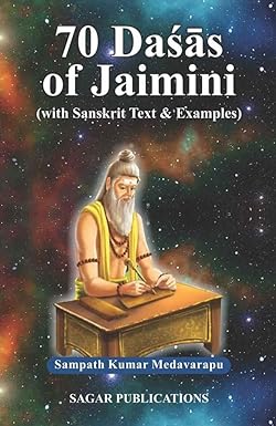 70 Dasas of Jaimini (with Sanskrit Text & Examples By Sagar Publications