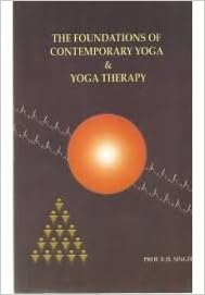 THE FOUNDATIONS OF CONTEMPORARY YOGA &YOGA THERAPY Hardcover By Chaukhamba Publication