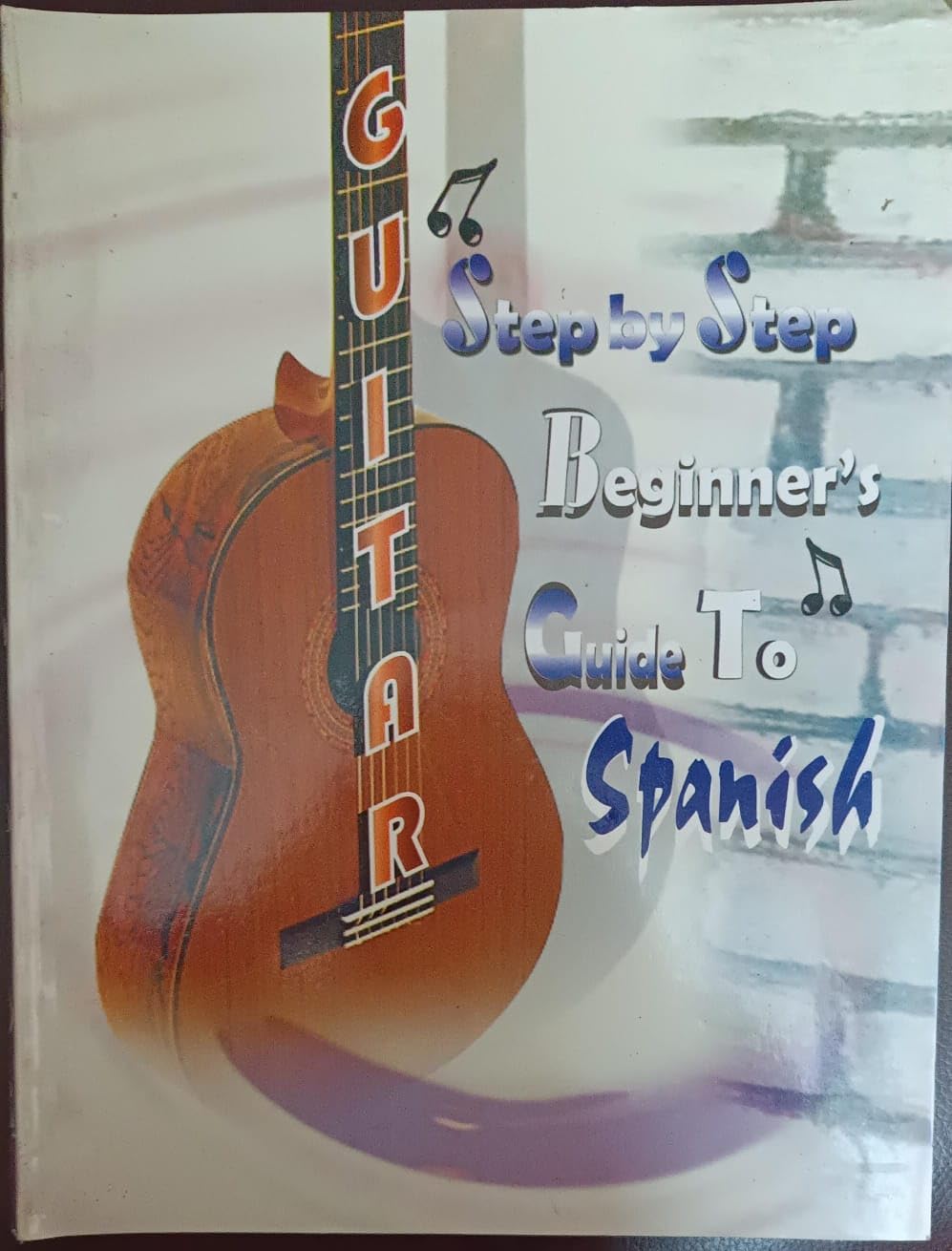 Step By Step Beginners Guide To Spanish   By Creative Publications