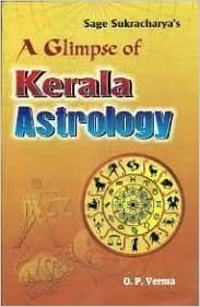 Sage Sukracharya's A Glimpse Of Kerala Astrology By O.P. Verma