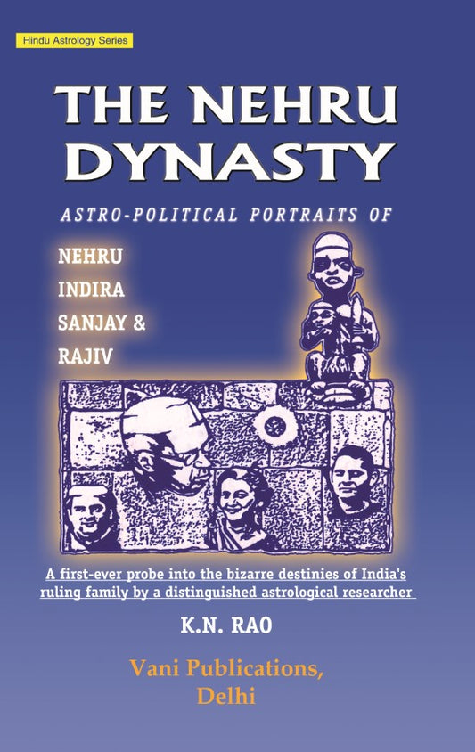 The Nehru Dynasty By KN Rao