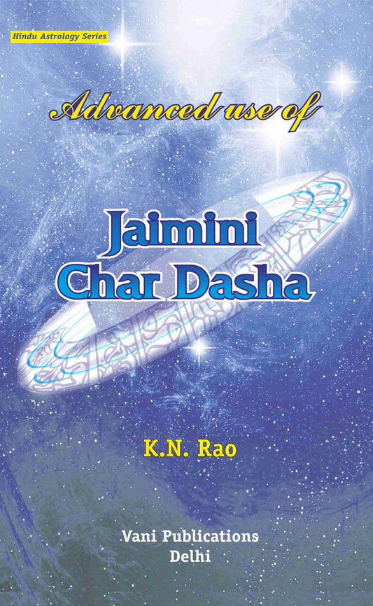 Advanced Use Of Jamini Char Dasha By KN Rao English