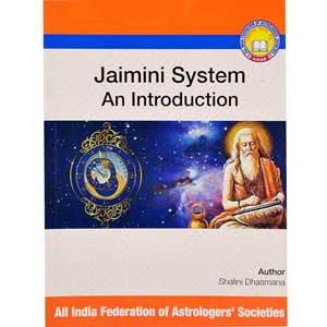 Jaimini System An Introduction By Shalini Dhasmana