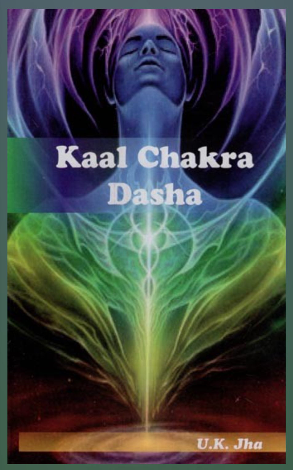 Kaal Chakra Dasha By U.K. Jha