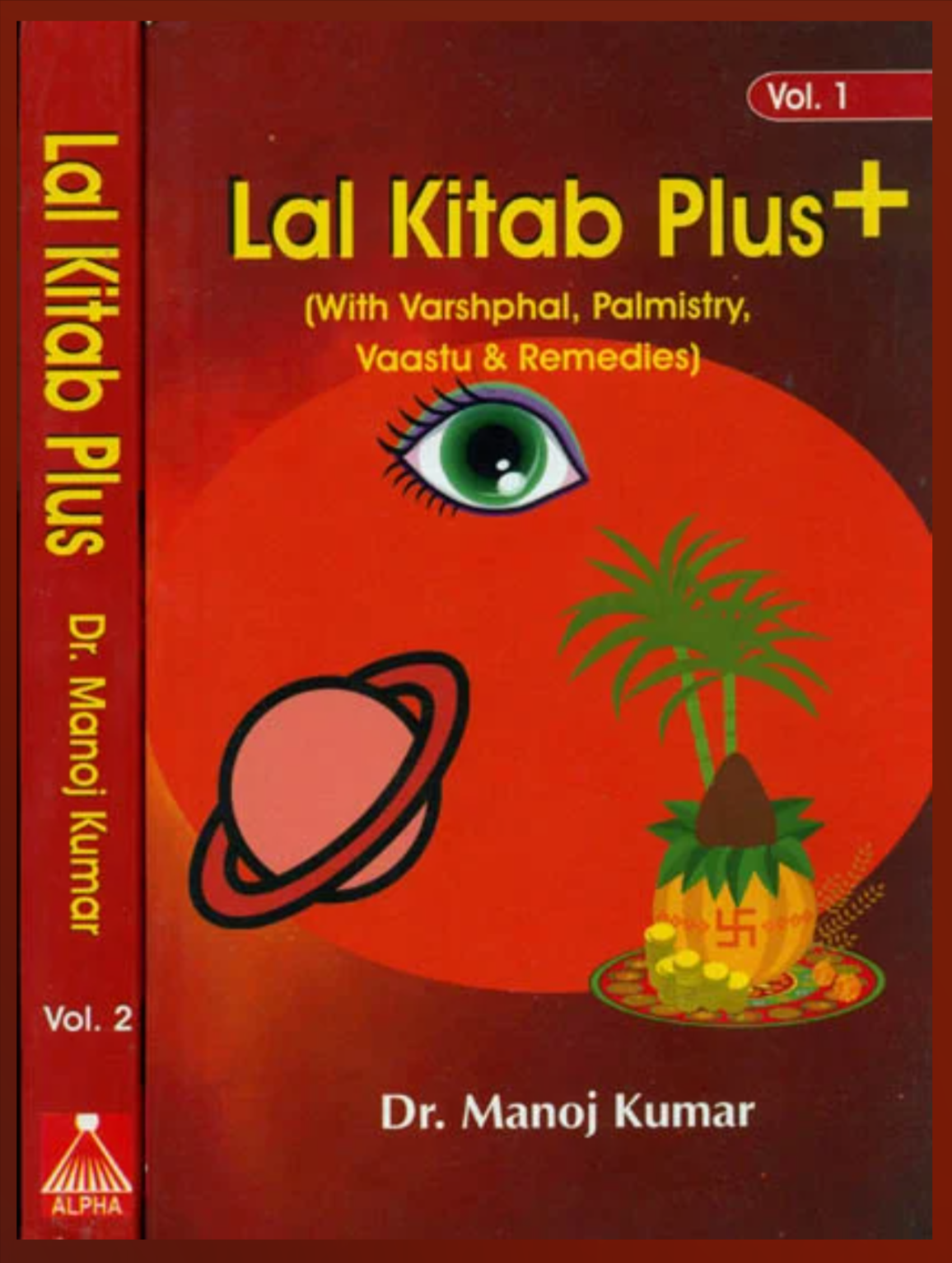 Lal Kitab Plus - With Varshphal, Palmistry Vastu and Remedies ( Set of Two Volumes ) By Dr. Manoj Kumar