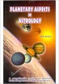 Planetary Aspects in Astrology By O.P. Verma